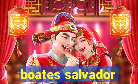 boates salvador